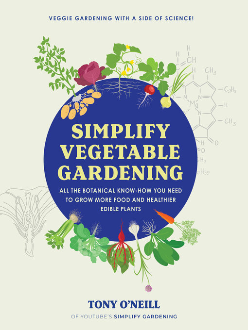 Title details for Simplify Vegetable Gardening by Tony O'Neill - Available